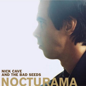 Image of Nick Cave & The Bad Seeds - Nocturama