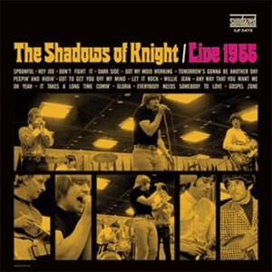 Image of The Shadows Of Knight - Live 1966