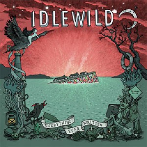 Image of Idlewild - Everything Ever Written