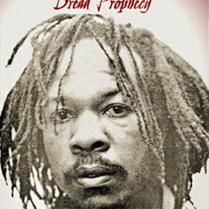 Image of Yabby You - Dread Prophecy: The Strange And Wonderful Story Of Yabby You