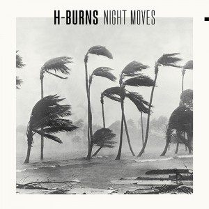 Image of H-Burns - Night Moves