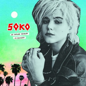 Image of Soko - My Dreams Dictate My Reality