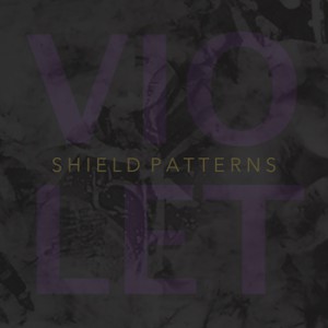 Image of Shield Patterns - Violet EP