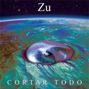 Image of Zu - Cortar Todo