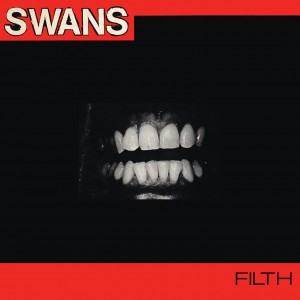 Image of Swans - Filth - Deluxe Edition