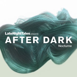 Image of Various Artists - Late Night Tales Presents After Dark - Nocturne