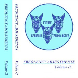 Image of Cerberus Future Technologies - Frequency Adjustments Vol. 2