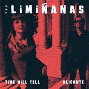 Image of The Liminanas - Time Will Tell / Alicante