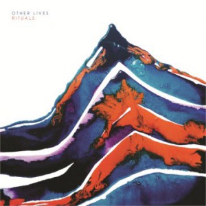 Image of Other Lives - Rituals