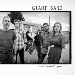 Image of Giant Sand - Heartbreak Pass