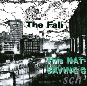 Image of The Fall - This Nation's Saving Grace - Remastered Vinyl