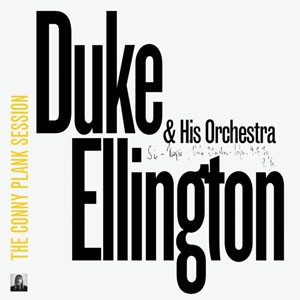 Image of Duke Ellington & His Orchestra - The Conny Plank Session