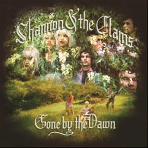 Image of Shannon & The Clams - Gone By The Dawn