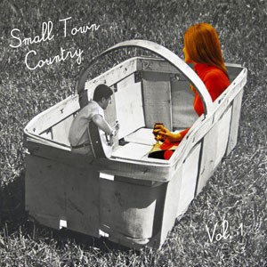 Image of Various Artists - Small Town Country, Vol.1