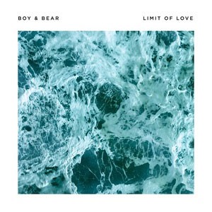 Image of Boy & Bear - Limit Of Love