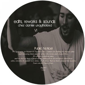 Image of Unknown - Edits, Reworks & Sounds - Chez Damier Unauthorized