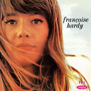 Image of Francoise Hardy - Le Premier Bonheur Du Jour