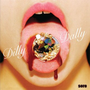 Image of Dilly Dally - Sore