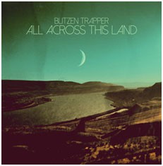 Image of Blitzen Trapper - All Across This Land