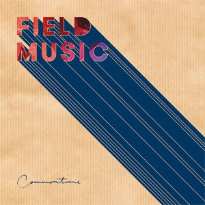 Image of Field Music - Commontime