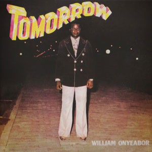 Image of William Onyeabor - Tomorrow