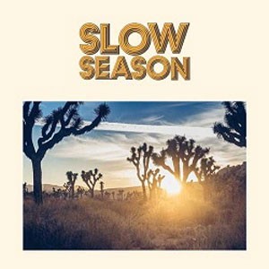 Image of Slow Season - Slow Season