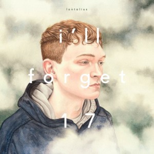 Image of Lontalius - I'll Forget 17