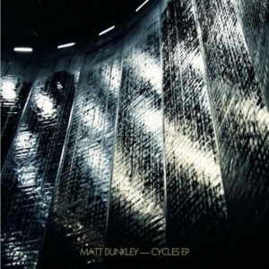 Image of Matt Dunkley - Cycles EP