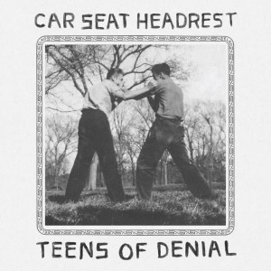 Image of Car Seat Headrest - Teens Of Denial