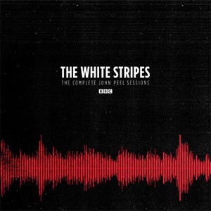 Image of The White Stripes - The Complete John Peel Sessions