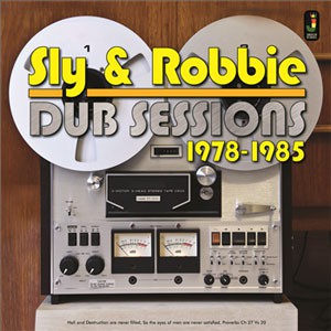Image of Sly & Robbie - Dub Sessions 1978-1985
