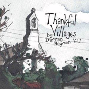 Image of Darren Hayman - Thankful Villages Vol. 1