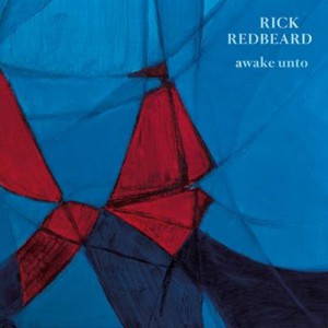 Image of Rick Redbeard - Awake Unto