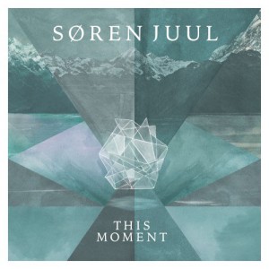 Image of Søren Juul - This Moment