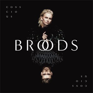 Image of Broods - Conscious