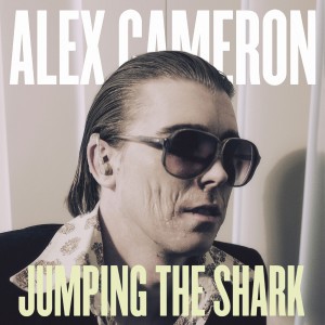 Image of Alex Cameron - Jumping The Shark