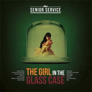 Image of The Senior Service - The Girl In The Glass Case