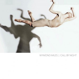 Image of Wymond Miles - Call By Night