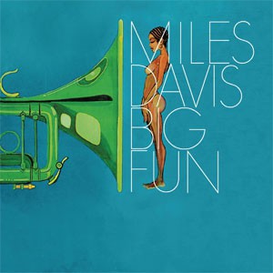 Image of Miles Davis - Big Fun