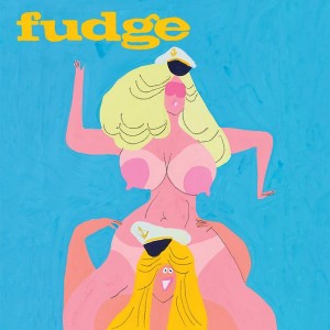 Image of Fudge - Lady Parts
