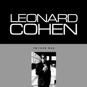 Image of Leonard Cohen - I'm Your Man
