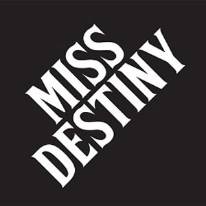 Image of Miss Destiny - Miss Destiny