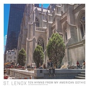 Image of St. Lenox - Ten Hymns From My American Gothic