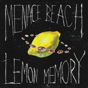 Image of Menace Beach - Lemon Memory