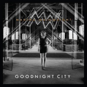Image of Martha Wainwright - Goodnight City
