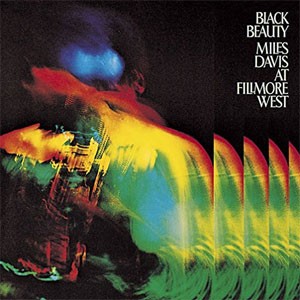 Image of Miles Davis - Black Beauty - Miles Davis At Fillmore West