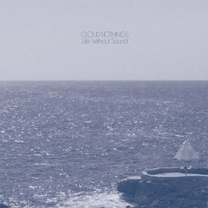 Image of Cloud Nothings - Life Without Sound