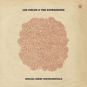 Image of Lee Fields & The Expressions - Special Night Instrumentals