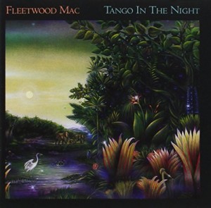 Image of Fleetwood Mac - Tango In The Night - 30th Anniversary Expanded Edition