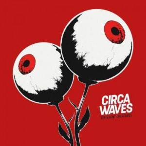 Image of Circa Waves - Different Creatures